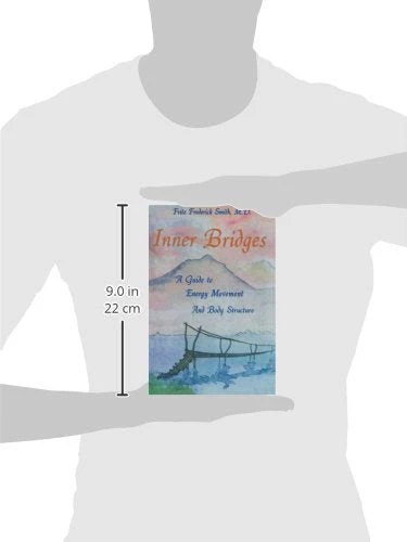 Inner Bridges: A Guide to Energy Movement and Body Structure - Image 3