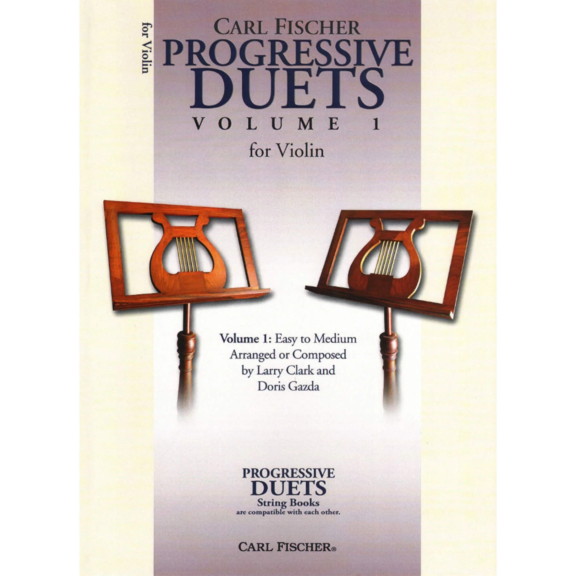 Progressive Duets Volume 1 - Violin. Arranged by Doris Gazda Larry Clark