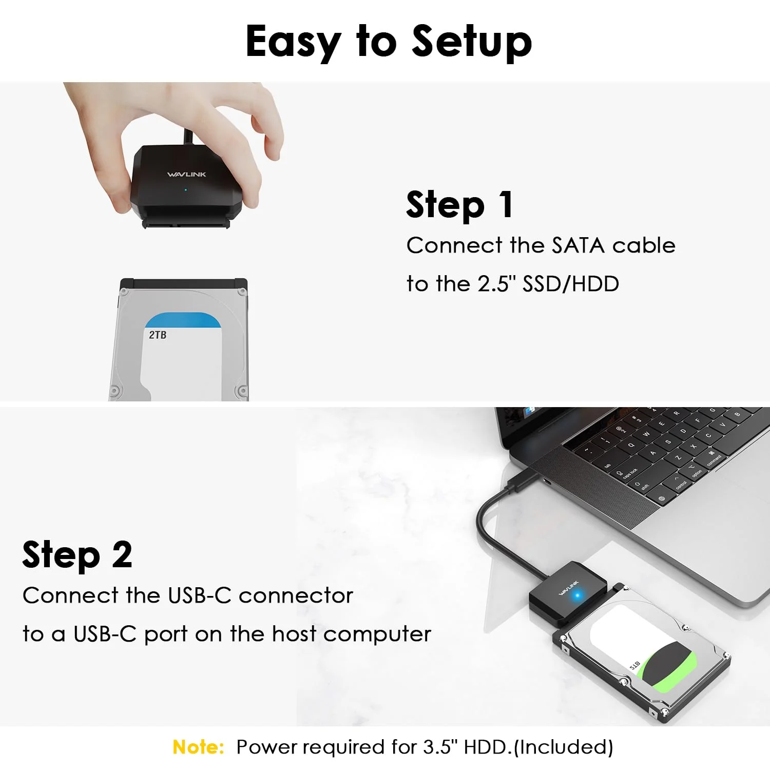 WAVLINK SATA to USB Type-C Hard Drive Cable, 5Gbps USB C to Sata Cable Support UASP, External Hard Drive SATA I/II/III Connector 2.5" SSD/HDD and 3.5" HDD up to 20TB, Power Adapter Included USB Type C - Power Adapter Included - Image 4